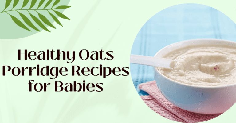 Healthy oats porridge recipes for babies