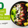 10 healthy and interesting recipes for kids